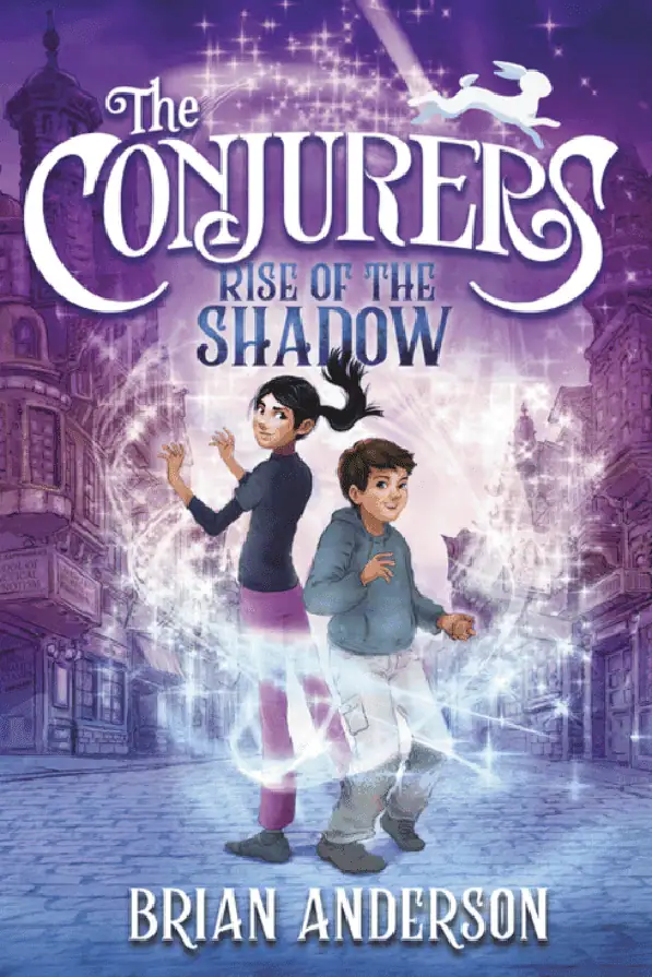 Rise of the Shadow (The Conjurers, Bk. 1)