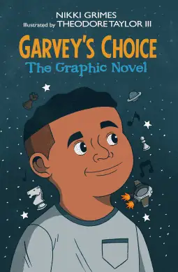 Garvey's Choice: The Graphic Novel