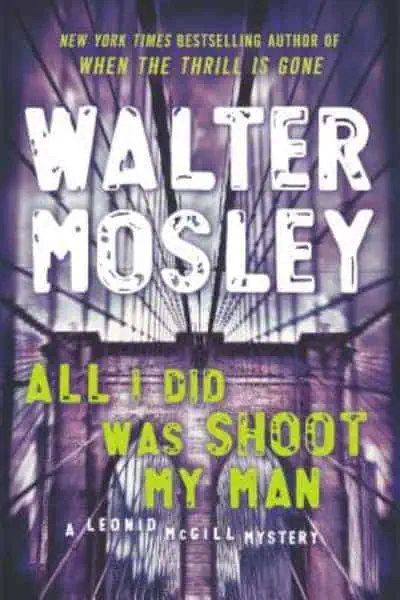 All I Did Was Shoot My Man