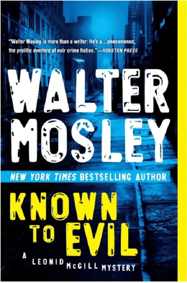 Known to Evil: A Leonid McGill Mystery