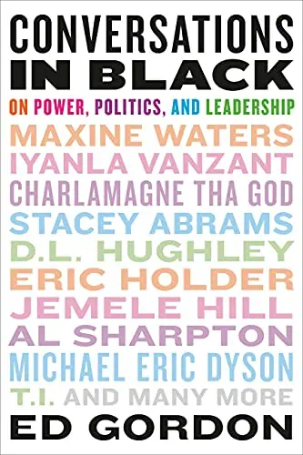 Empowering Black voices on leadership, politics, and power from Conversations In Black series.