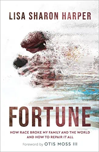 A detailed view of the book cover for "Fortune" by Lisa Sharon Harper, focusing on themes of race an.