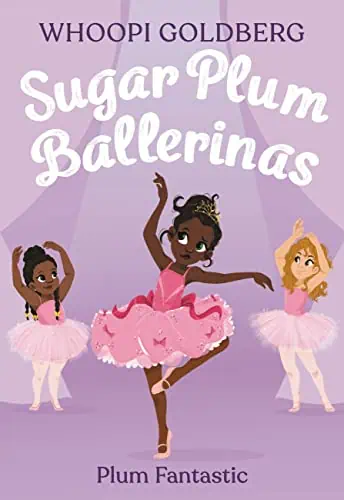 Plum Fantastic Sugar Plum Ballerinas book cover with young ballerinas in pink tutus and ballet poses.