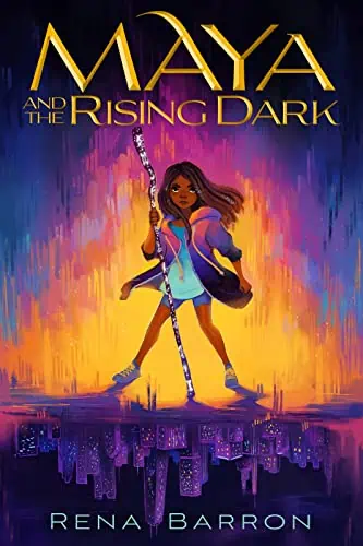 Book cover of Maya and the Rising Dark by Rena Barron, fantasy novel illustration.