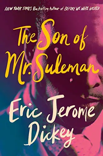 A colorful book cover featuring the title "The Son of Mr. Suleman" by Eric Jerome Dickey.