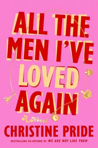 All the Men I’ve Loved Again.