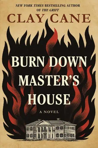 Book cover of "Burn Down Master's House" by Clay Cane with flames illustration.