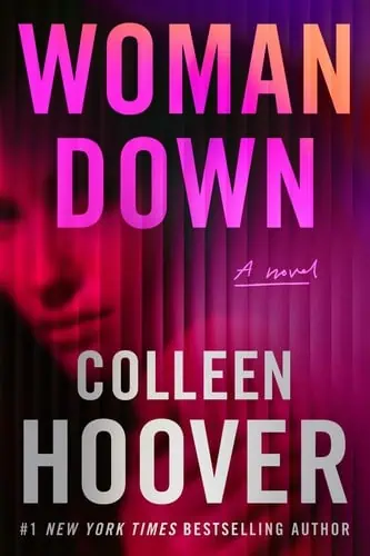 Book cover of "Woman Down" by Colleen Hoover.