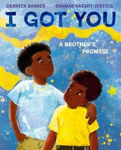 Book cover for "I Got You" featuring two brothers, one comforting the other.