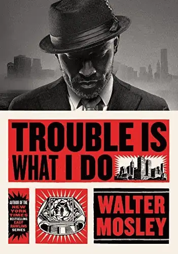 Black and white image of Walter Mosley with book cover for "Trouble Is What I Do".